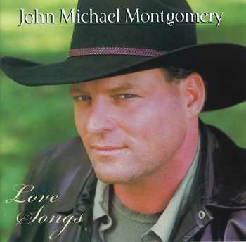 Album John Michael Montgomery: Love Songs