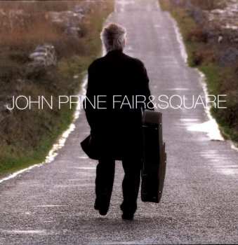 Album John Prine: Fair & Square