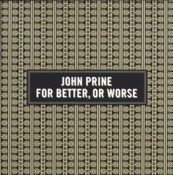 CD John Prine: For Better, Or Worse 583221