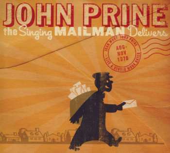 2CD John Prine: The Singing Mailman Delivers 634147