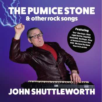 Album John Shuttleworth: The Pumice Stone And Other Rock Songs