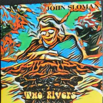 John Sloman: Two Rivers