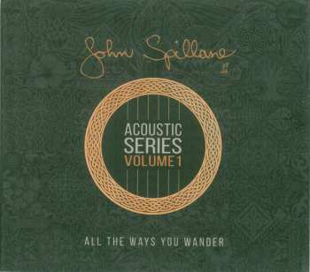 Album John Spillane: Acoustic Series Volume 1