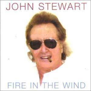 CD John Stewart: Fire In The Wind 611591