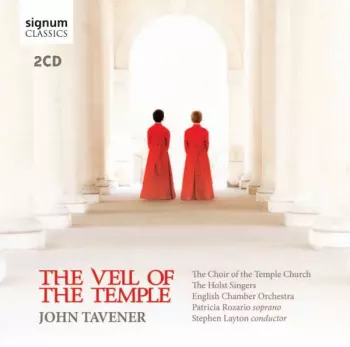 John Tavener: The Veil Of The Temple