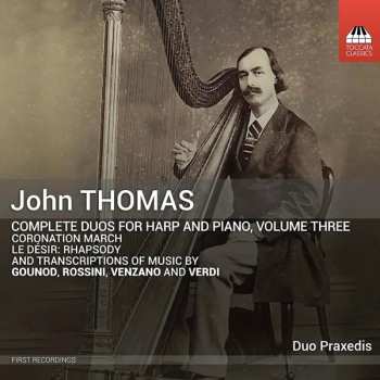 Album John Thomas: Complete Duos For Harp And Piano, Volume Three