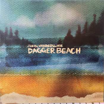 John Vanderslice: Dagger Beach