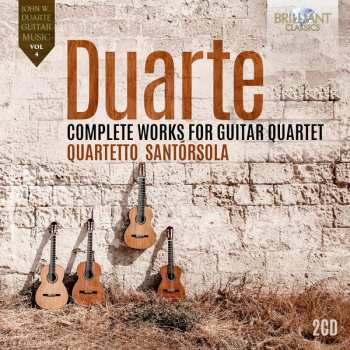 Album John W. Duarte: Complete Works For Guitar Quartet