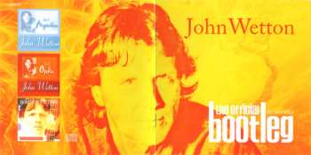 6CD John Wetton: The Official Bootleg - Archive Vol 1 (Live In Argentina 1996 · Live In Osaka 1997 · Live In Tokyo 1999) DLX 474401