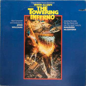 Album John Williams: Irwin Allen's Production Of The Towering Inferno (Original Motion Picture Soundtrack)