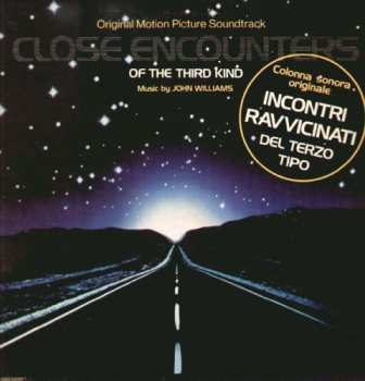 LP John Williams: Close Encounters Of The Third Kind (Original Motion Picture Soundtrack) - Incontri Ravvicinati Del Terzo Tipo (Colonna Sonora Originale) 632293