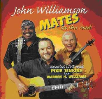 Album John Williamson: Mates On The Road: Live