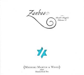 Album John Zorn: Zaebos (Book Of Angels Volume 11)