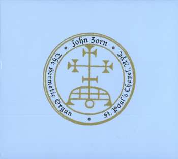 Album John Zorn: The Hermetic Organ