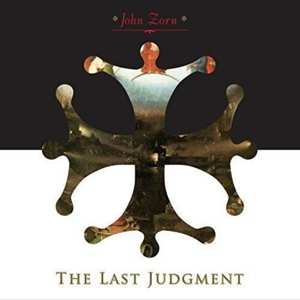 CD John Zorn: The Last Judgment 601642