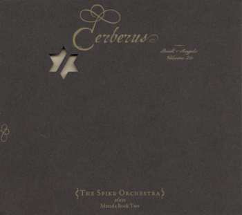 Album John Zorn: Cerberus: The Book Of Angels Volume 26