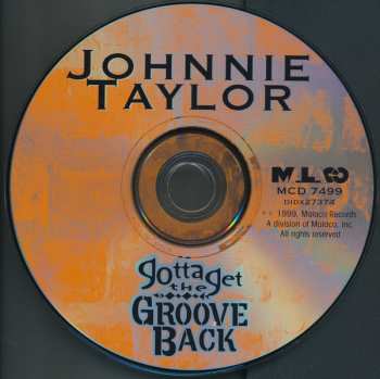 CD Johnnie Taylor: Gotta Get The Groove Back 622207