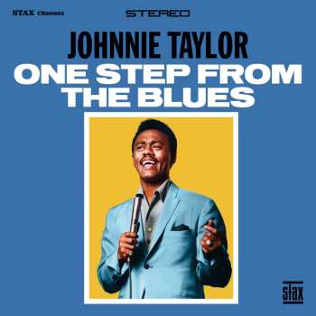 LP Johnnie Taylor: One Step From The Blues 639965