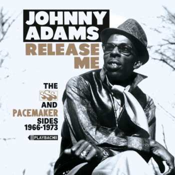 Album Johnny Adams: Release Me: The Sss And Pacemakersides 1966-1973