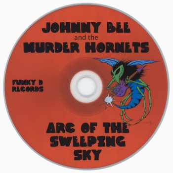 CD Johnny Bee And The Murder Hornets: Arc Of The Sweeping Sky 573628