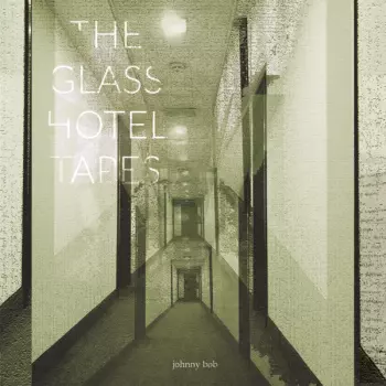 The Glass Hotel Tapes