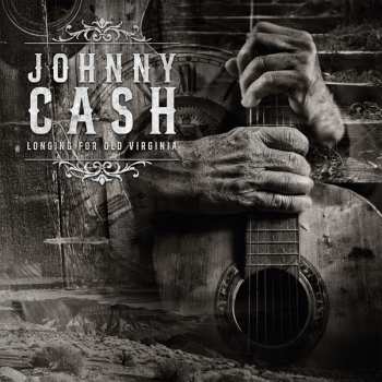 Album Johnny Cash: Longing For Old Virginia 1976