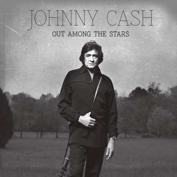 CD Johnny Cash: Out Among The Stars 669115