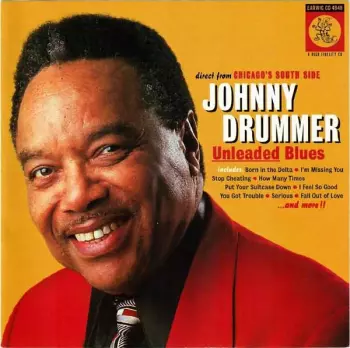 Johnny Drummer: Unleaded Blues