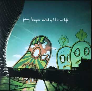 LP Johnny Foreigner: Waited Up 'Til It Was Light CLR | LTD 635146