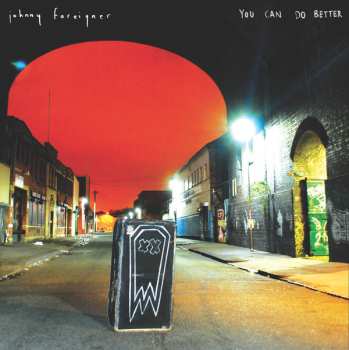 LP Johnny Foreigner: You Can Do Better 579886