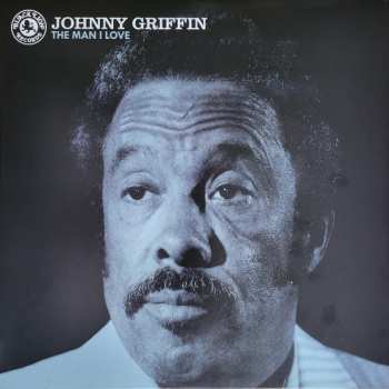 LP Johnny Griffin: The Man I Love 589661