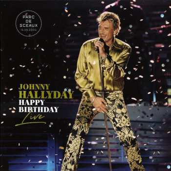 4LP/Box Set Johnny Hallyday: Happy Birthday Live - Parc De Sceaux 15.06.2000 LTD | NUM 70513