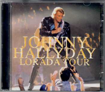 Album Johnny Hallyday: Lorada Tour