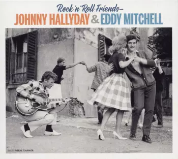 Johnny Hallyday: Rock'n'Roll Friends