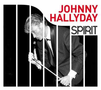 Album Johnny Hallyday: Spirit Of