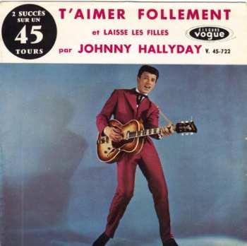 Album Johnny Hallyday: T'aimer Follement