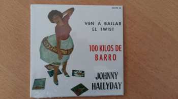 SP Johnny Hallyday: 100 Kilos De Barro LTD | NUM | CLR 449078