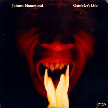 Album Johnny Hammond: Gambler's Life