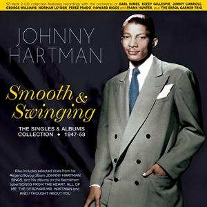 Album Johnny Hartman: Smooth & Swinging: The Singles & Albums Collection 1947-58