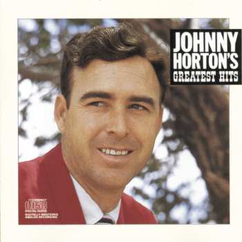 CD Johnny Horton: Johnny Horton's Greatest Hits 549654