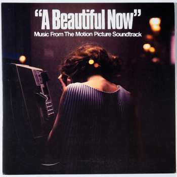 Album Johnny Jewel: A Beautiful Now (Music From The Motion Picture Soundtrack)