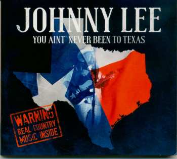 Album Johnny Lee: You Ain't Never Been To Texas