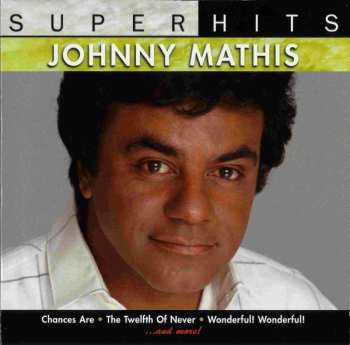 CD Johnny Mathis: Super Hits 643542