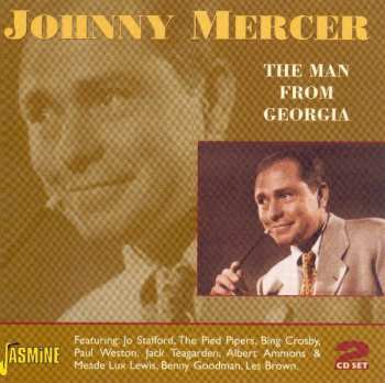 2CD Johnny Mercer: The Man From Georgia 601606