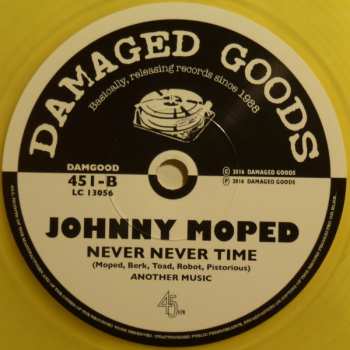 SP Johnny Moped: Real Cool Baby / Never Never Time CLR | LTD 643499