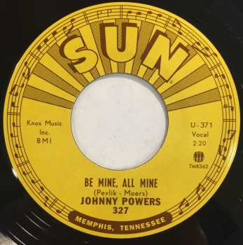 SP Johnny Powers: With Your Love, With Your Kiss / Be Mine, All Mine 571451