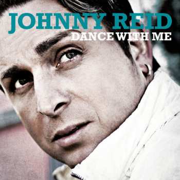 CD Johnny Reid: Dance With Me 8594