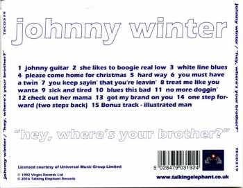 CD Johnny Winter: "Hey, Where's Your Brother?" 351352