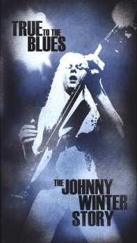 4CD/Box Set Johnny Winter: True To The Blues: The Johnny Winter Story 579563