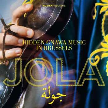 Album Jola: Hidden Gnawa Music In Brussels